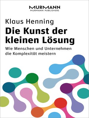 cover image of Die Kunst der kleinen Lösung